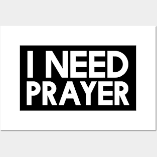 I Need Prayer Mega366 #055 Posters and Art